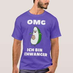 Omg ich bin schwanger ich bin eine Avocado T-shirt