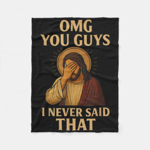 Omg Jullie Ik Heb Dat Nooit Gezegd Funny Sarcasme Fleece Deken