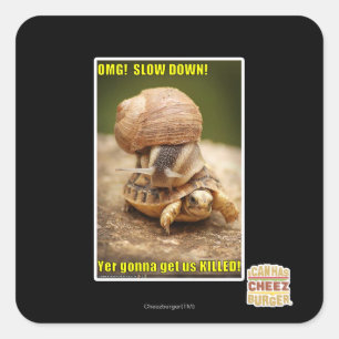 OMG! Langzaam! Vierkante Sticker