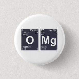 OMG Mijn God Periodic Table Elements Ronde Button 3,2 Cm
