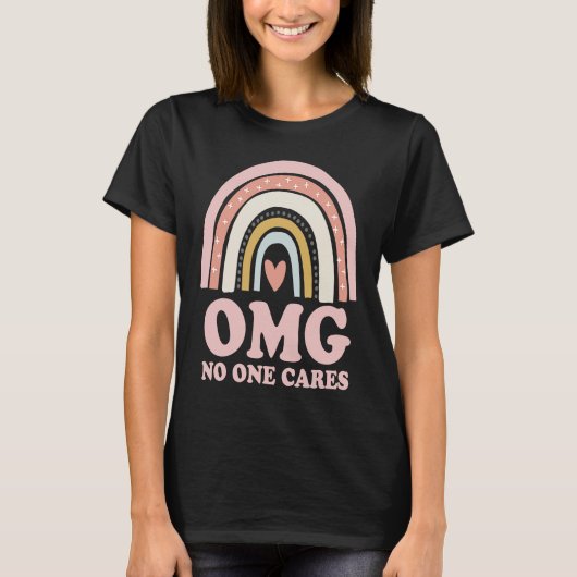 OMG No One Cares   Sarcastic Rainbow T-shirt (Voorkant)