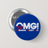 OMG! Obama moet gaan Ronde Button 5,7 Cm (Voorkant /achterkant)