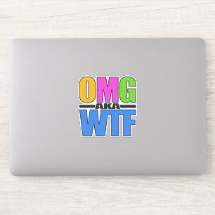 OMG ook bekend als WTF Sticker