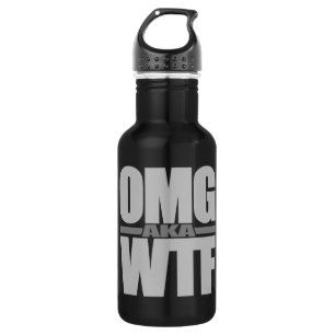 OMG ook bekend als WTF Waterfles