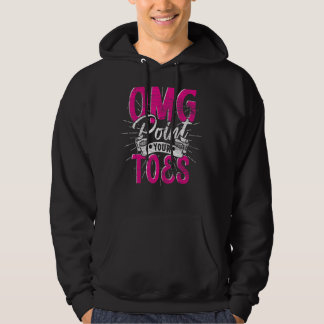 Omg richt uw tenen Choreograph Dance Teacher Hoodie