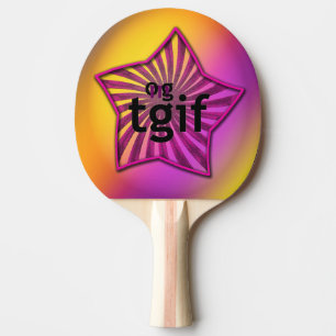 OMG! tgif Tafeltennisbatje