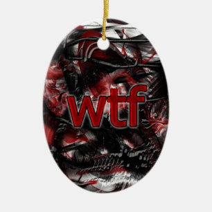 OMG! wtf Keramisch Ornament