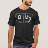 Omg - zuurstofmagnesium - nerdy en geeky gift t-shirt (Voorkant)