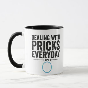 Omgaan met Prikken Elke Dag Type 1 Diabetes Cadeau Mok