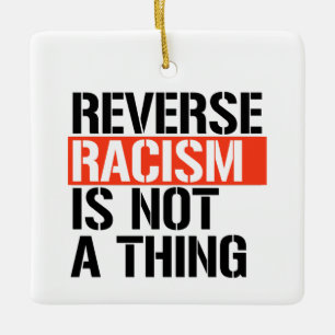 Omgekeerd racisme is geen ding keramisch ornament