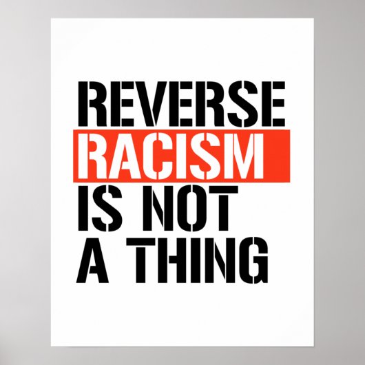 Omgekeerd racisme is geen ding poster (Voorkant)