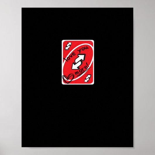 Omgekeerde kaart Liefde je meer Grappige speelse s Poster (Voorkant)