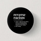 Omgekeerde racistische definitie ronde button 3,2 cm (Voorkant)