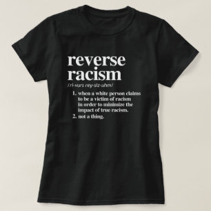 Omgekeerde racistische definitie t-shirt