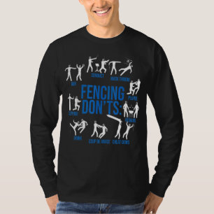 Omheining Dont S Fencer Fencing T-shirt