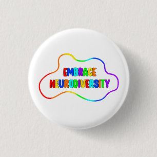 Omhels neurodiversiteit Neurodiverent bewustzijn Ronde Button 3,2 Cm