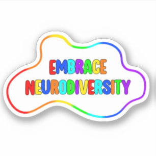 Omhels neurodiversiteit Neurodiverent bewustzijn Sticker