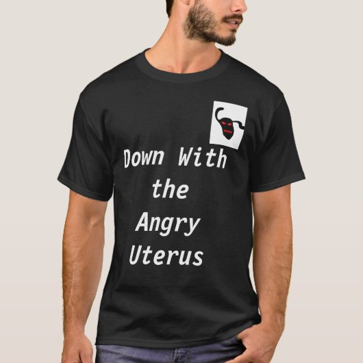 Omlaag met de Angry Uterus T-shirt (Voorkant)