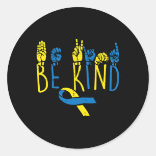 Omlaag Syndroom Awareness Wees vriendelijk ASL Han Ronde Sticker