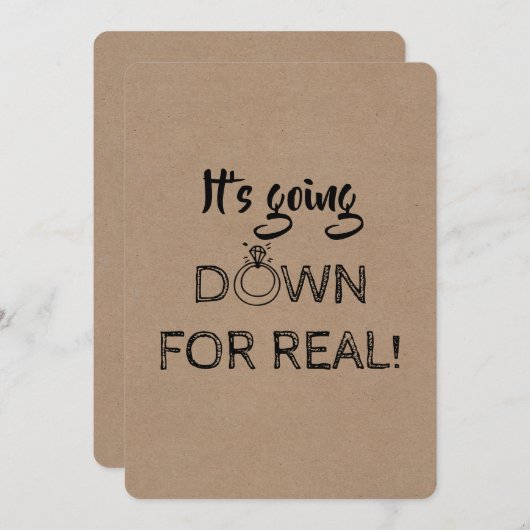 Omlaag voor echt - Grappig bruidsmeisje voorstel Kaart (Voorkant / Achterkant)