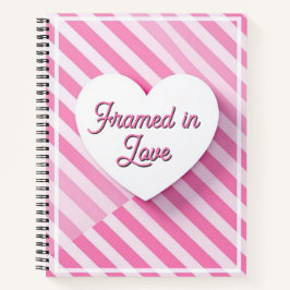 Omlijst in Liefde Notitieboek