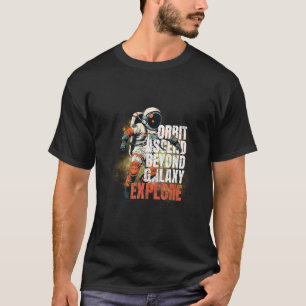 Omloop is voorbij de zwaartekracht – Astronaut Rui T-shirt
