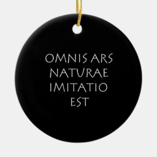 Omnis ars naturae imitatio est keramisch ornament
