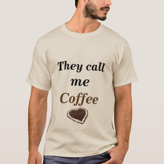 On M'Appelle T-Shirt De Café (Devant)