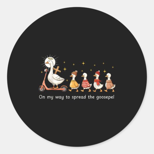 On My Way To Spread The Gospel Funny Goose Christi Ronde Sticker (Voorkant)