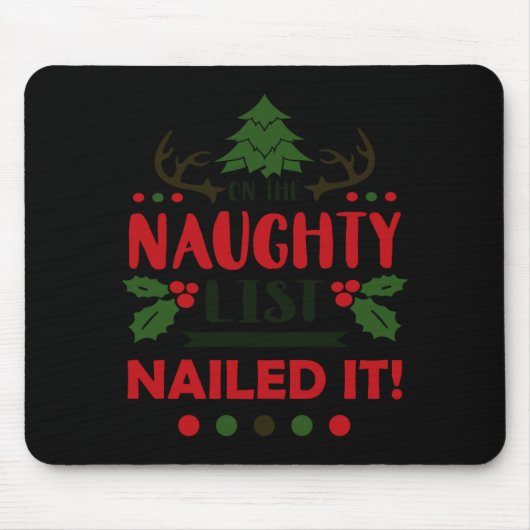 On The Naughty List Nailed It Christmas Muismat (Voorkant)