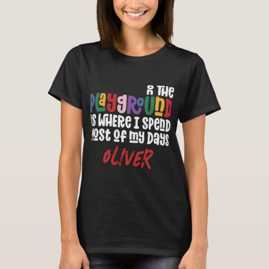 On The Playground Tygraphy Modern Teacher Gift T S T-shirt (Voorkant)