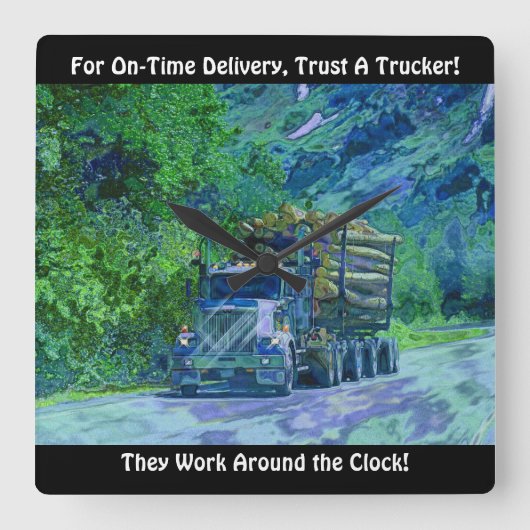 On-Time Delivery Logging Truck Wall Clock Vierkante Klok (Voorkant)