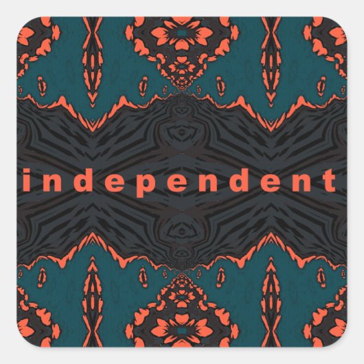 Onafhankelijk en trots vierkante sticker (Voorkant)