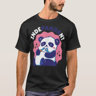 Onafhankelijke Grappige Panda Beer Stunt Quote Hum T-shirt