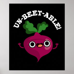 Onbeet-able schattige Veggie Beet Pun Poster