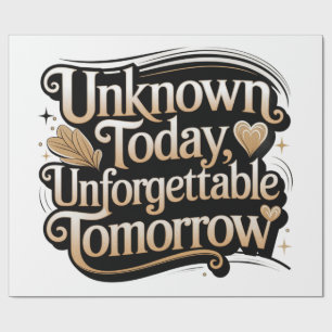 Onbekend Vandaag, Onvergetelijk Morgen Cadeaupapier