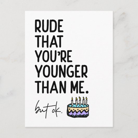 Onbeschoft dat je jonger bent dan ik, griezelige v briefkaart (Voorkant)