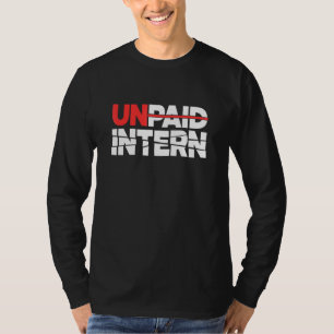 Onbetaald interneassistent-medewerker interneratin t-shirt