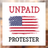 Onbetaalde Demonstrant - Protest Raamsticker (Vel 2)