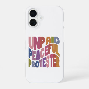 Onbetaalde Vreedzame Demonstrant, Retro Sociale Re iPhone 16 Hoesje