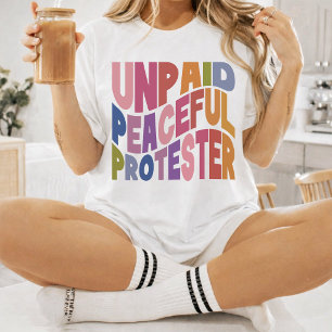 Onbetaalde Vreedzame Demonstrant, Retro Sociale Re T-shirt
