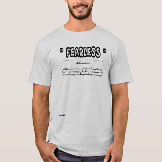 onbevreesd t-shirt (Voorkant)