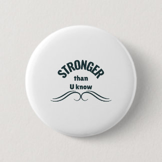Onbreekbare geest sterker dan je Sticker kent Ronde Button 5,7 Cm