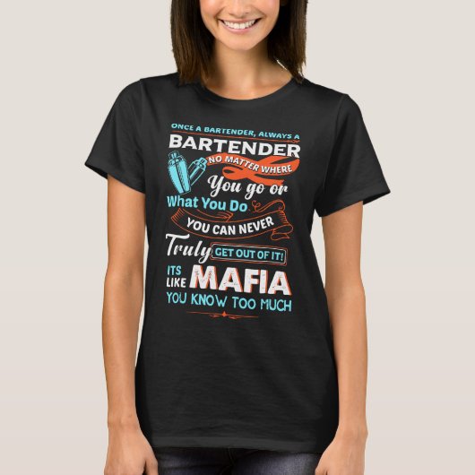 Once A Bartender Always A Bartender T-shirt (Voorkant)