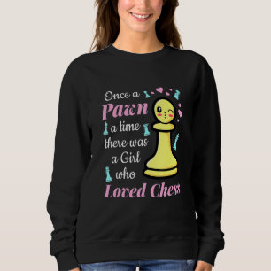Once a Pawn a Time There Was A Girl Who Loved Ches Trui