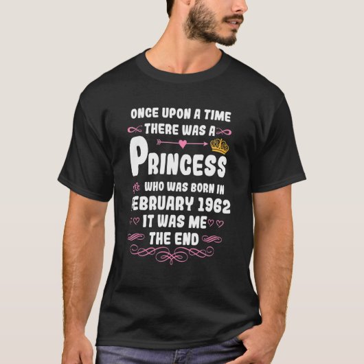 Once upon a time there was a princess  February 19 T-shirt (Voorkant)