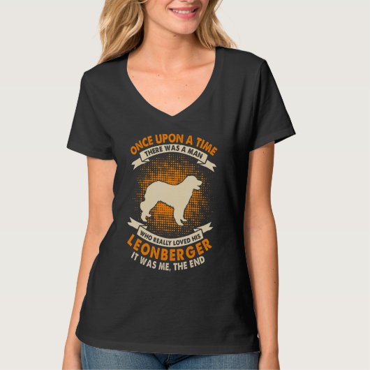 Once Upon Time There Was Man   Leonberger T-shirt (Voorkant)