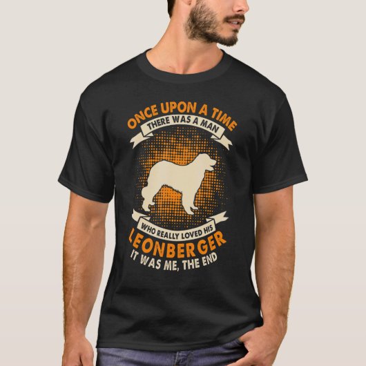 Once Upon Time There Was Man   Leonberger T-shirt (Voorkant)