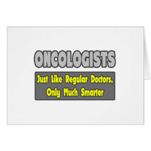 Oncologistes... plus intelligents