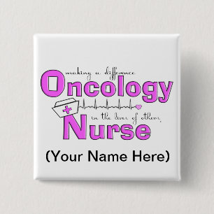 Oncology Nurse Gifts Vierkante Button 5,1 Cm